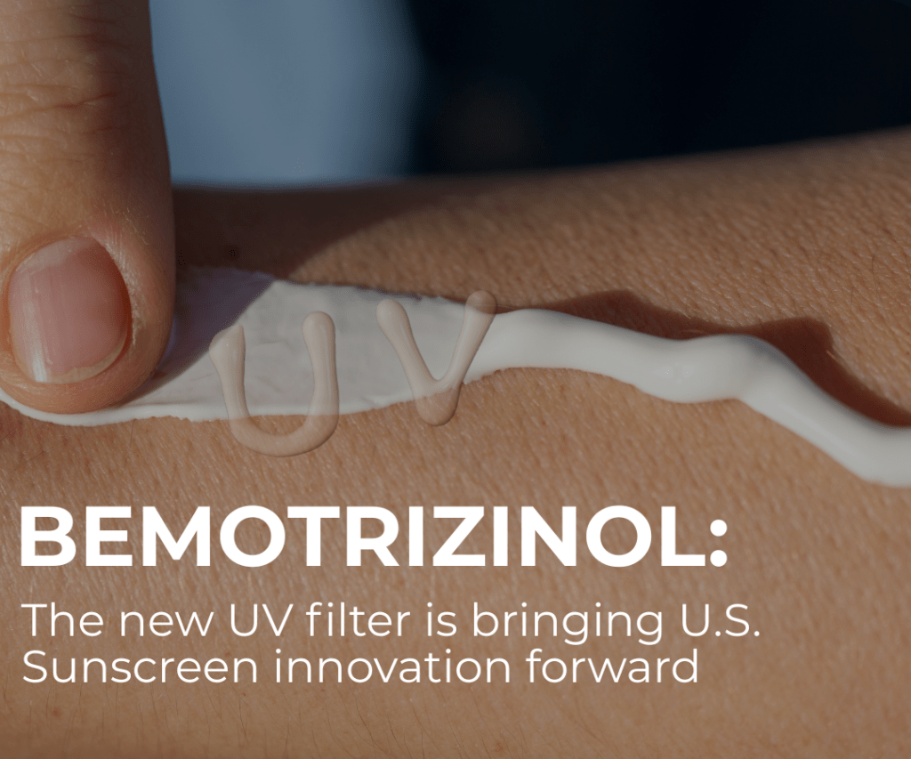 Bemotrizinol: The New UV Filter Bringing U.S. Sunscreen Innovation Forward