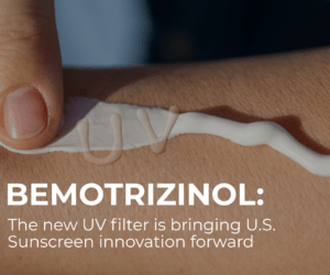 Bemotrizinol: The New UV Filter Bringing U.S. Sunscreen Innovation Forward